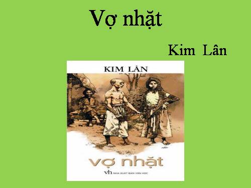 Tuần 21. Vợ nhặt