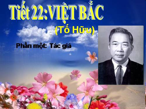 Tuần 8. Việt Bắc