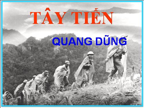 Tuần 7. Tây Tiến