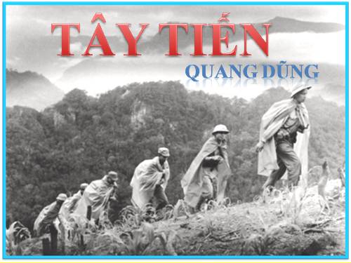 Tuần 7. Tây Tiến