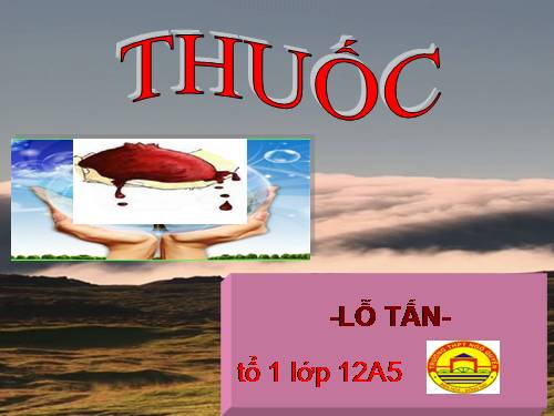 Tuần 26. Thuốc