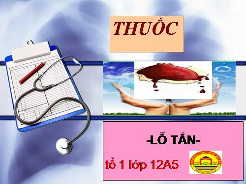 Tuần 26. Thuốc