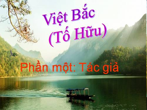 Tuần 8. Việt Bắc