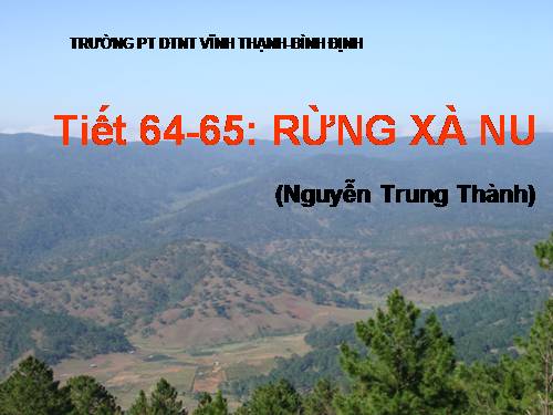 Tuần 22. Rừng xà nu