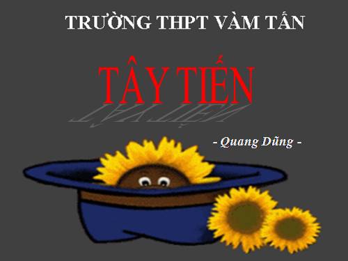 Tuần 7. Tây Tiến