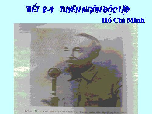 Tuần 2. Tuyên ngôn Độc lập