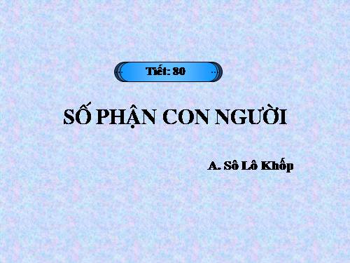 Tuần 27. Số phận con người