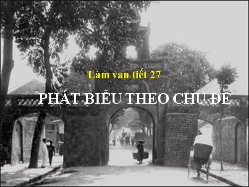 Tuần 9. Phát biểu theo chủ đề