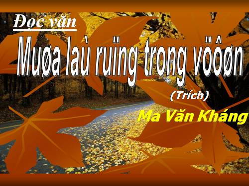 Tuần 25. Đọc thêm: Mùa lá rụng trong vườn