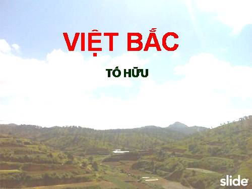 Tuần 8. Việt Bắc