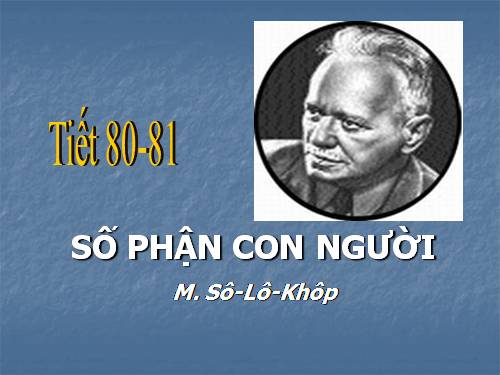 Tuần 27. Số phận con người