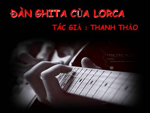 Tuần 14. Đàn ghi ta của Lorca