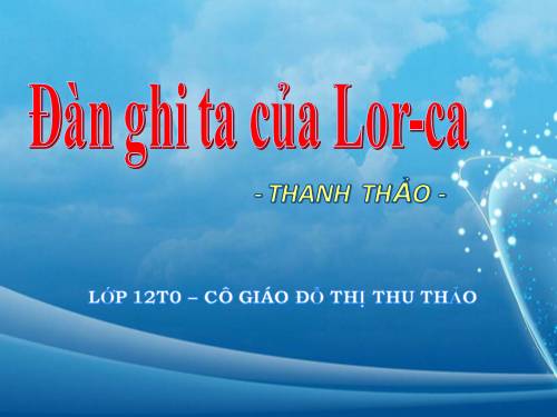 Tuần 14. Đàn ghi ta của Lorca