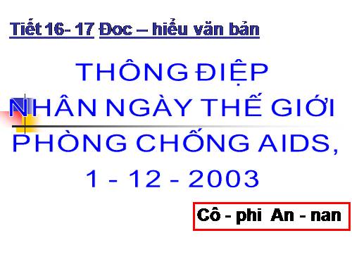 Tuần 6. Thông điệp nhân Ngày Thế giới phòng chống AIDS, 1 -12-2003