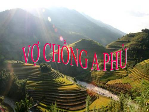 Tuần 19. Vợ chồng A Phủ