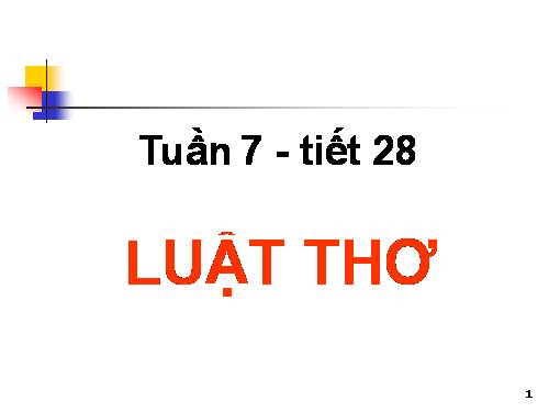 Tuần 8. Luật thơ