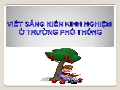 Hướng dẫn viết sáng kiến kinh nghiệm