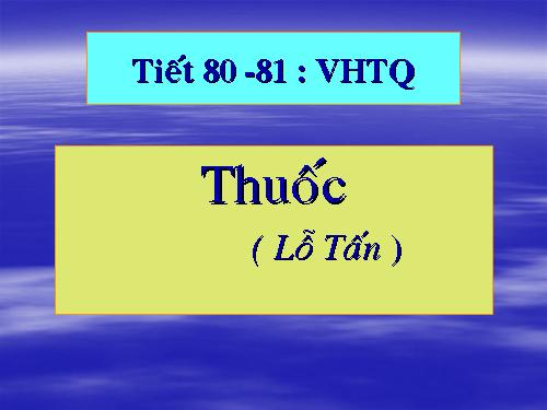 Tuần 26. Thuốc