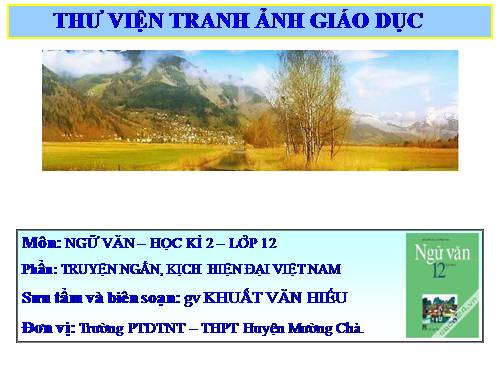 Một số hình ảnh tư liệu truyện ngắn hiện đại Việt Nam