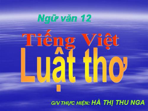 Tuần 8. Luật thơ