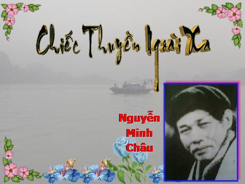 Tuần 24. Chiếc thuyền ngoài xa