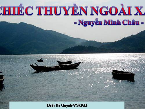 Tuần 24. Chiếc thuyền ngoài xa