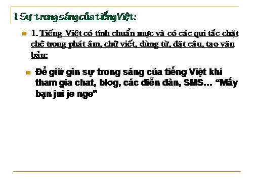 Tuần 2. Giữ gìn sự trong sáng của tiếng Việt