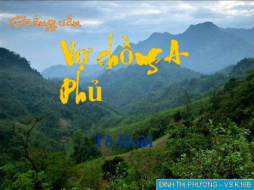 Tuần 19. Vợ chồng A Phủ