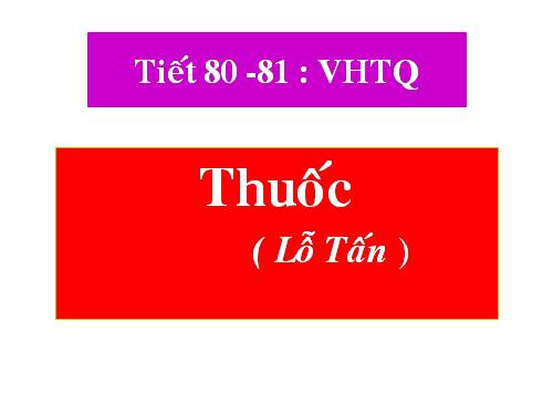 Tuần 26. Thuốc