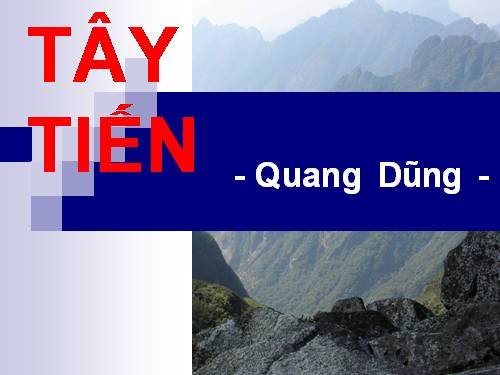 Tuần 7. Tây Tiến