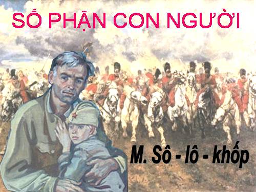 Tuần 27. Số phận con người