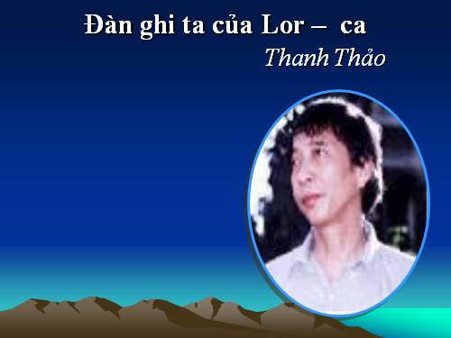 Tuần 14. Đàn ghi ta của Lorca