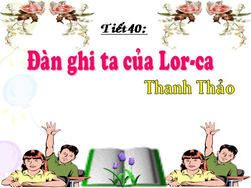 Tuần 14. Đàn ghi ta của Lorca