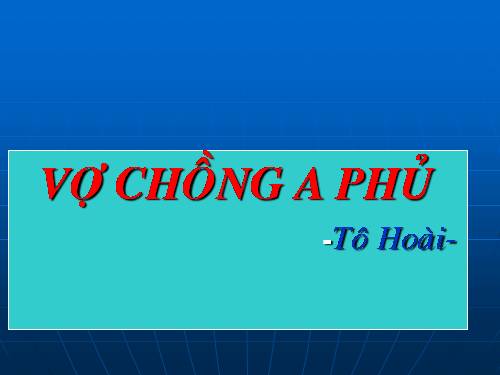 Tuần 19. Vợ chồng A Phủ