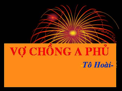 Tuần 19. Vợ chồng A Phủ