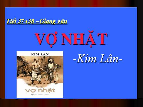 Tuần 21. Vợ nhặt