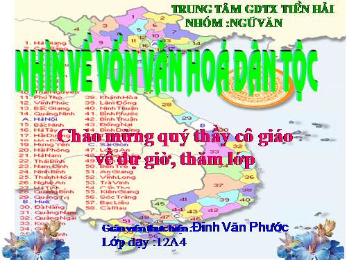 Tuần 30. Nhìn về vốn văn hoá dân tộc