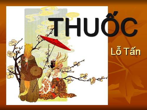 Tuần 26. Thuốc