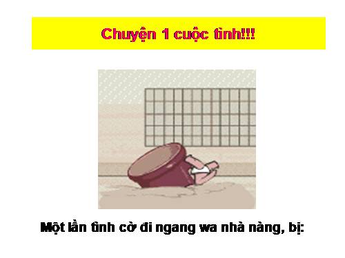 Chuyện 1 cuộc tình !!!