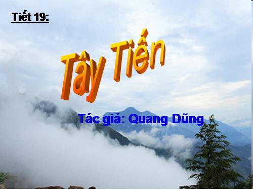 Tuần 7. Tây Tiến