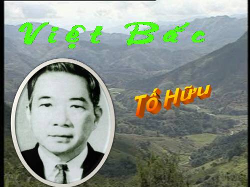 Tuần 8. Việt Bắc