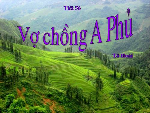 Tuần 19. Vợ chồng A Phủ