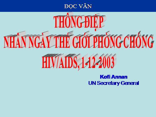 Tuần 6. Thông điệp nhân Ngày Thế giới phòng chống AIDS, 1 -12-2003