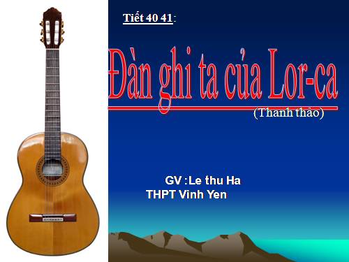 Tuần 14. Đàn ghi ta của Lorca