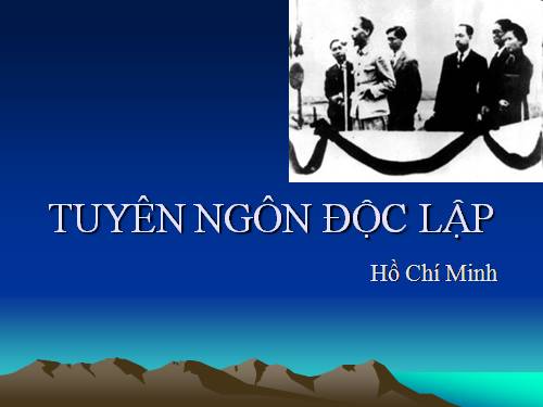 Tuần 2. Tuyên ngôn Độc lập