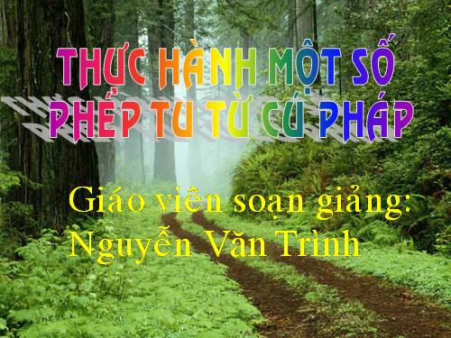 Tuần 12. Thực hành một số phép tu từ cú pháp