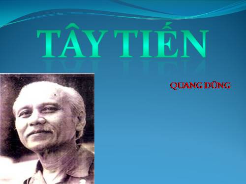 Tuần 7. Tây Tiến