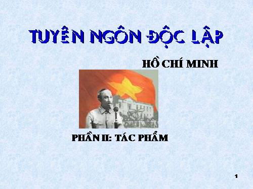 Tuần 2. Tuyên ngôn Độc lập