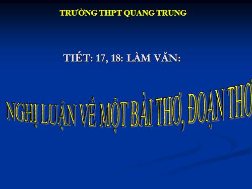 Tuần 6. Nghị luận về một bài thơ, đoạn thơ