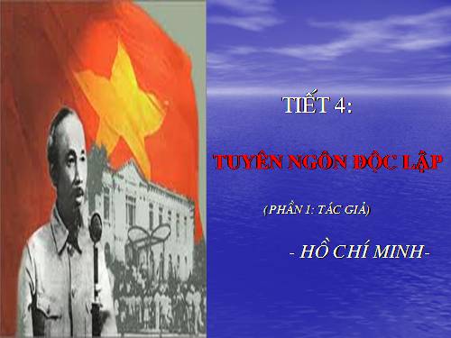 Tuần 2. Tuyên ngôn Độc lập